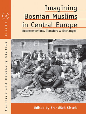 cover image of Imagining Bosnian Muslims in Central Europe